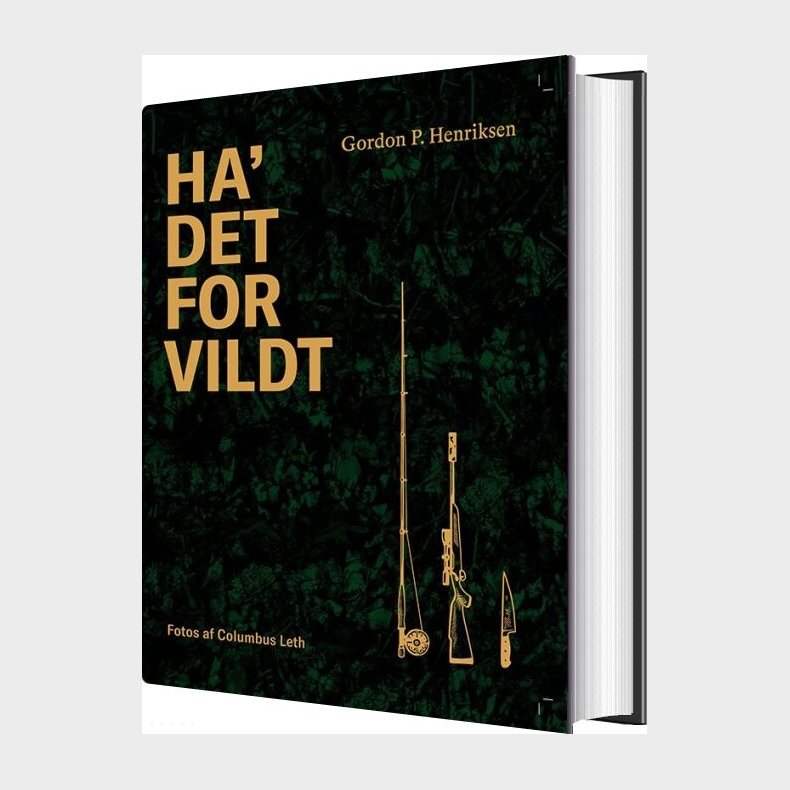 Ha' Det For Vildt - Gordon P. Henriksen - Bog