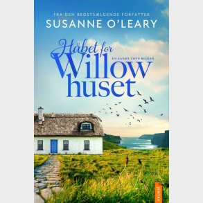 H�bet For Willow-huset - Susanne O'leary - Bog