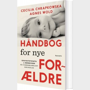 H�ndbog For Nye For�ldre - Cecilia Chrapkowska - Bog