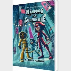 H�ndbog For Superhelte 6: H�bl�st - Elias - Bog