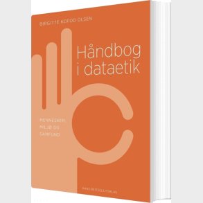 H�ndbog I Dataetik - Birgitte Kofod Olsen - Bog