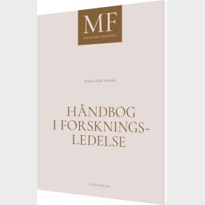 H�ndbog I Forskningsledelse - Torben Falck �rntoft - Bog