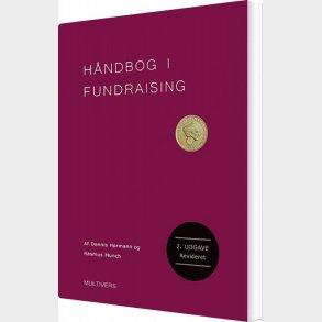 H�ndbog I Fundraising - 2. Udgave - Dennis H�rmann - Bog
