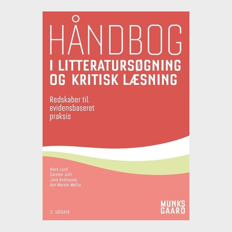 H�ndbog I Litteraturs�gning Og Kritisk L�sning - Jane Andreasen - Bog