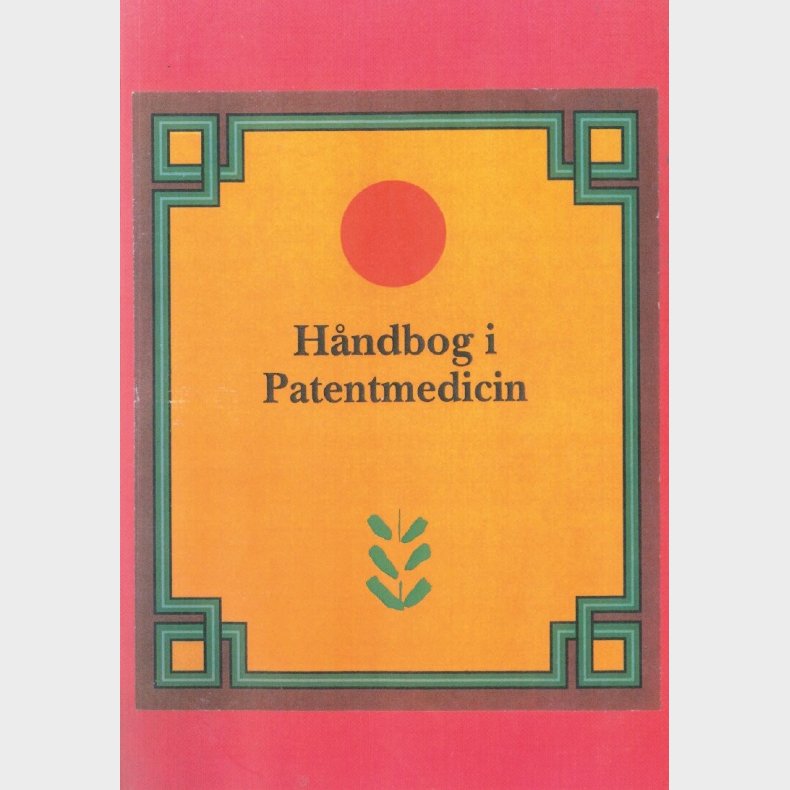 H�ndbog I Patentmedicin - Wendy Noris - Bog