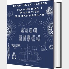 Haandbog I Praktisk S�mandsskab - Jens Kusk Jensen - Bog