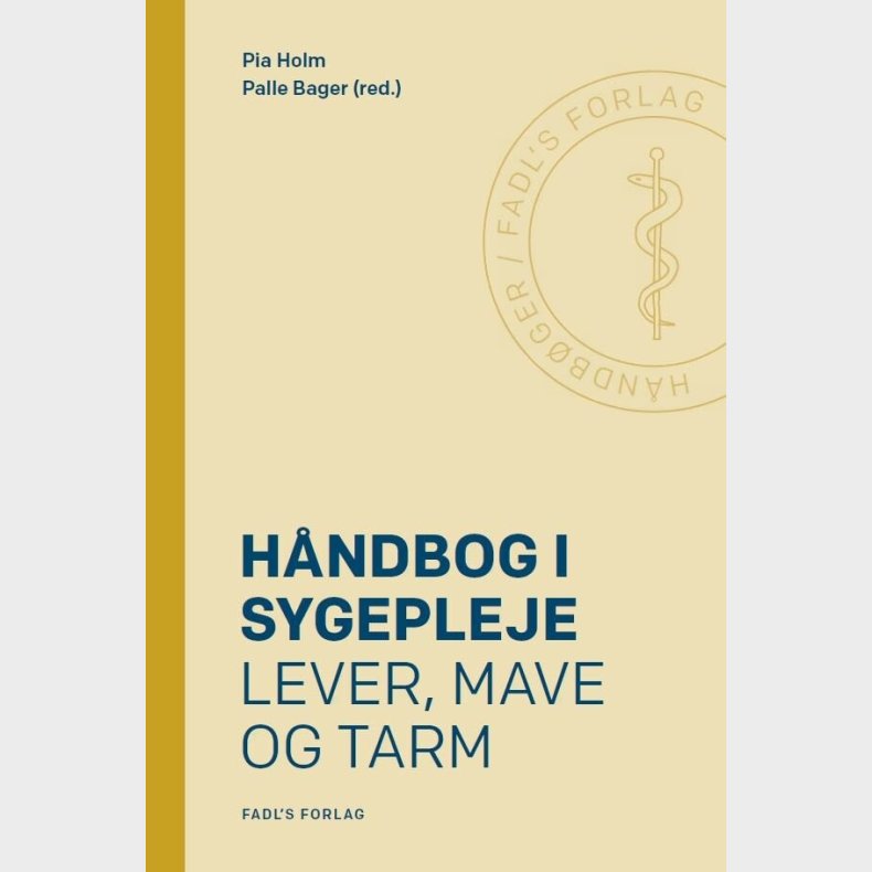 H�ndbog I Sygepleje: Lever, Mave Og Tarm - Paller Bager - Bog