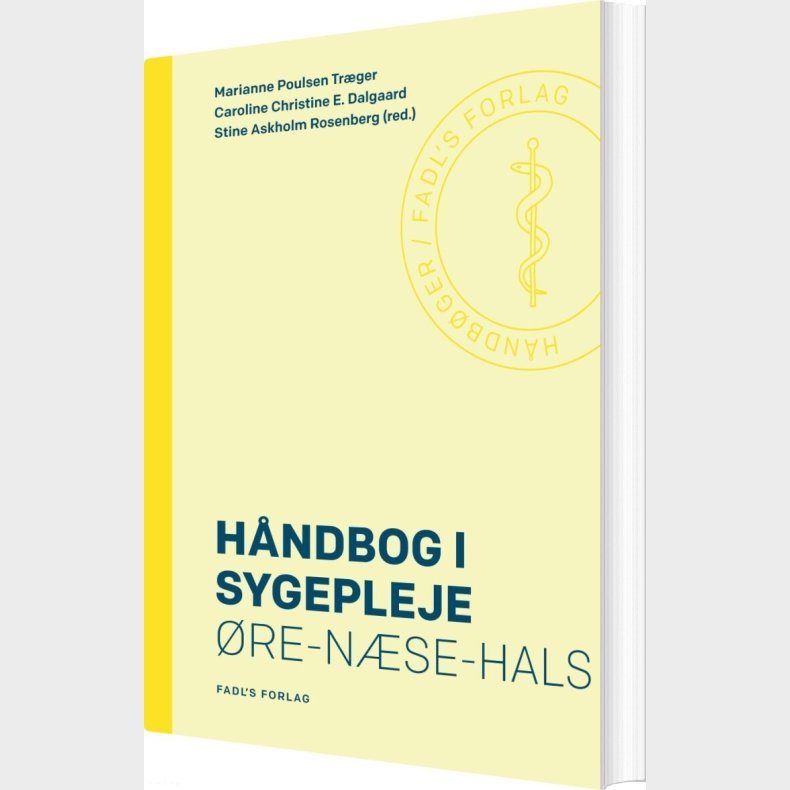 H�ndbog I Sygepleje: �re-n�se-hals - Marianne Poulsen Tr�ger - Bog