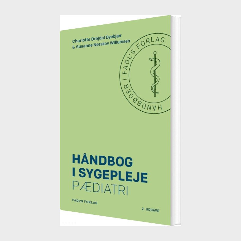 H�ndbog I Sygepleje: P�diatri - Charlotte Dyekj�r Drejdal - Bog