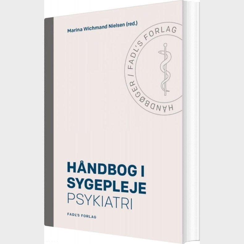 H�ndbog I Sygepleje: Psykiatri - Marina Wichmand Nielsen - Bog