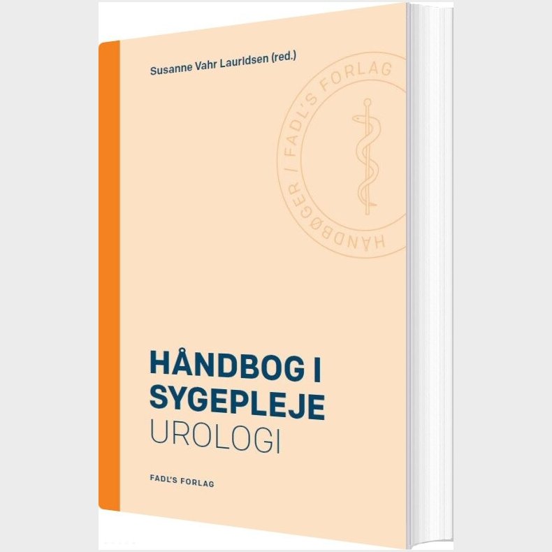 Hndbog I Sygepleje: Urologi - Susanne Vahr Lauridsen - Bog