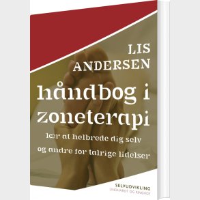 H�ndbog I Zoneterapi - Lis Andersen - Bog