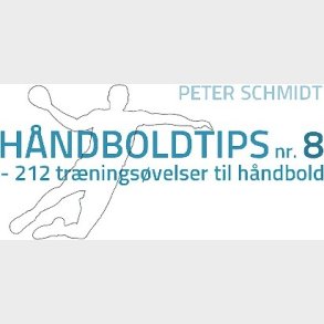 H�ndboldtips Nr. 8 - Peter Schmidt - Bog