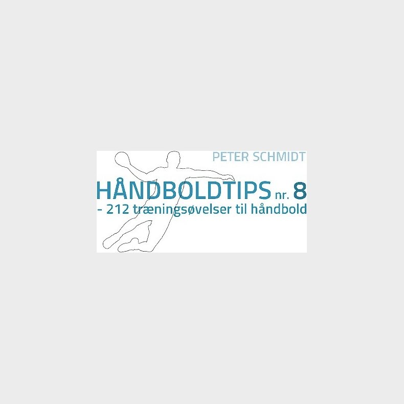 H�ndboldtips Nr. 8 - Peter Schmidt - Bog