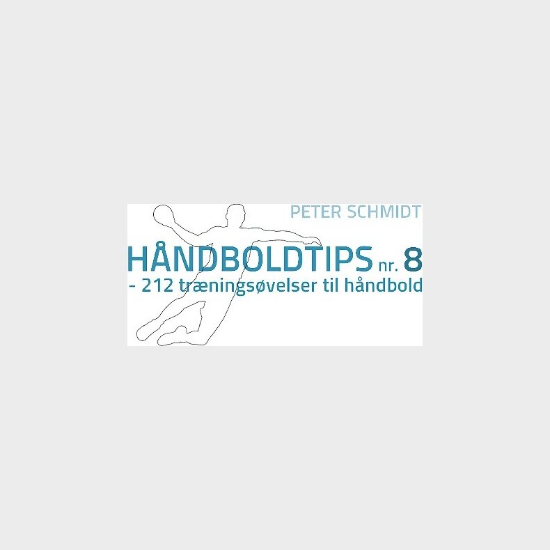 H�ndboldtips Nr. 8 - Peter Schmidt - Bog