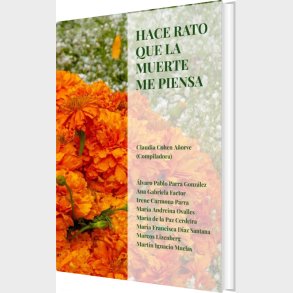 Hace Rato Que La Muerte Me Piensa - Claudia Cohen A�orve - Spansk Bog