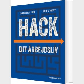 Hack Dit Arbejdsliv - Charlotte H. Brix - Bog