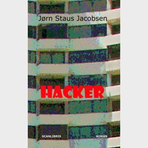 Hacker - J�rn Staus Jacobsen - Bog