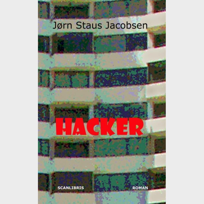 Hacker - J�rn Staus Jacobsen - Bog