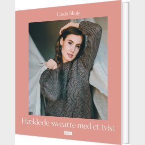 H�klede Sweatre Med Et Tvist - Linda Skuja - Bog