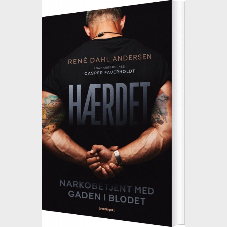 Hrdet - Narkobetjent Med Gaden I Blodet - Ren Dahl Andersen - Bog