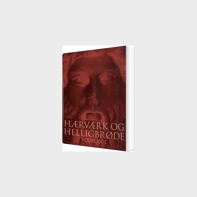 H�rv�rk Og Helligbr�de - Bodil Due - Bog