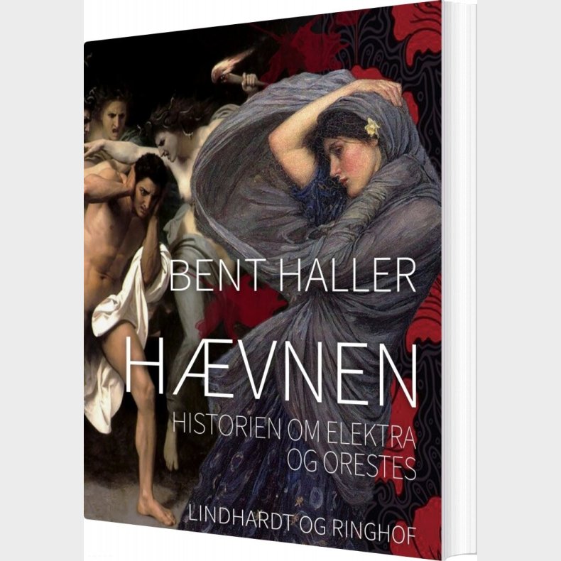 H�vnen: Historien Om Elektra Og Orestes - Bent Haller - Bog