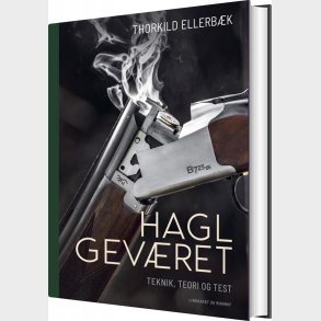 Haglgev�ret - Thorkild Ellerb�k - Bog