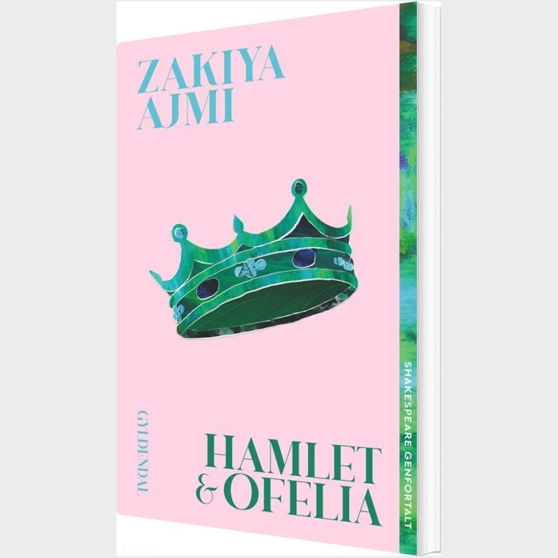 Hamlet Og Ofelia - Shakespeare Genfortalt - Zakiya Ajmi - Bog