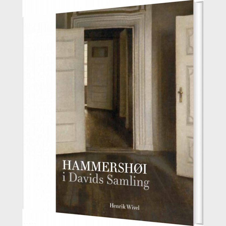 Hammersh�i I Davids Samling - Henrik Wivel - Bog