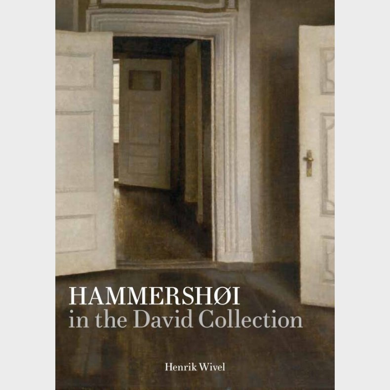 Hammersh�i In The David Collection - Henrik Wivel - English Book