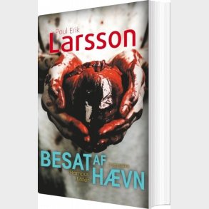 Hampus Miller: Besat Af H�vn - Poul Erik Larsson - Bog