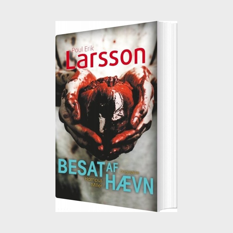 Hampus Miller: Besat Af H�vn - Poul Erik Larsson - Bog