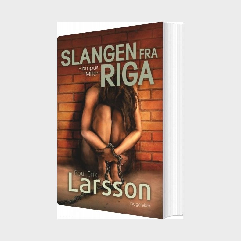 Hampus Miller: Slangen Fra Riga - Poul Erik Larsson - Bog