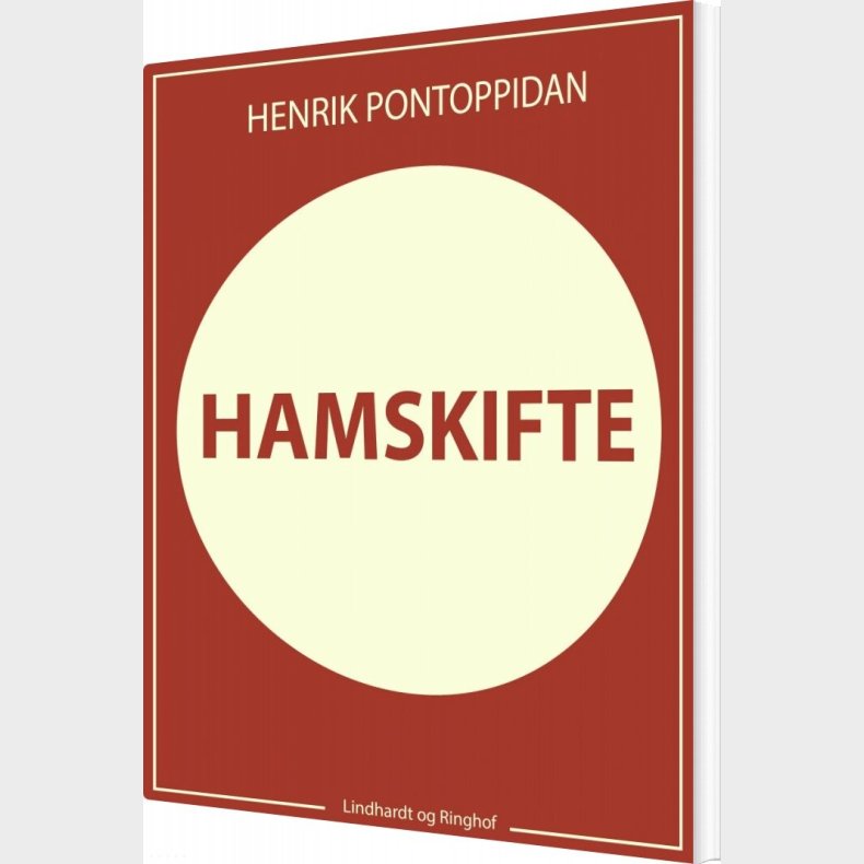 Hamskifte - Henrik Pontoppidan - Bog
