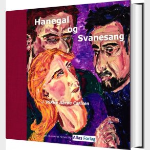 Hanegal Og Svanesang - Rikke Aar�e Carlsen - Bog