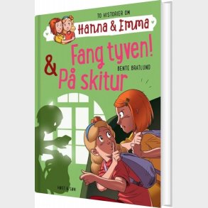 Hanna & Emma 5. Fang Tyven/p� Skitur - Bente Bratlund - Bog