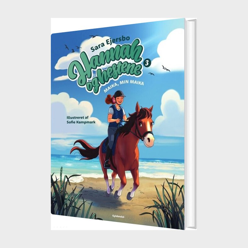 Hannah Og Hestene 3 - Maika, Min Maika - Sara Ejersbo - Bog