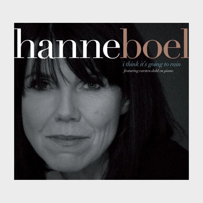 Hanne Boel - I Think Its Going To Rain - CD