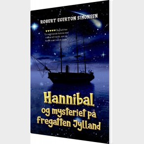 Hannibal Og Mysteriet P� Fregatten Jylland - Robert Egerton Simonsen - Bog