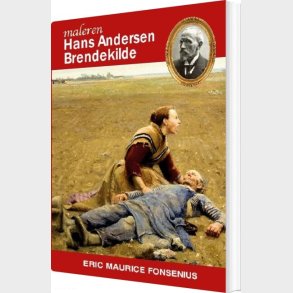 Hans Andersen Brendekilde - Eric Maurice Fonsenius - Bog