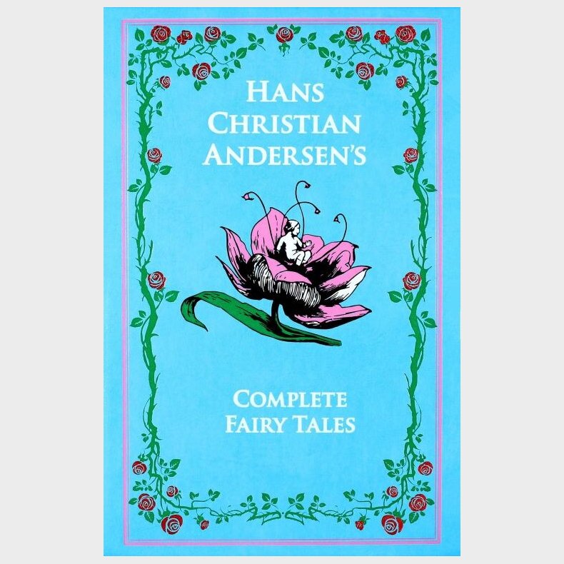 Hans Christian Andersen's Complete Fairy Tales - Hans Christian Andersen - English Book