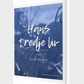 Hans Tredje Liv - Alice Walker - Bog