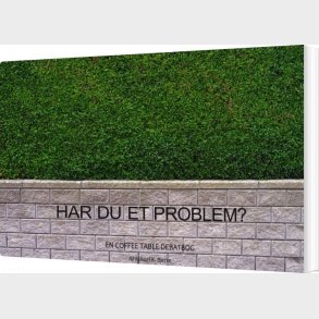 Har Du Et Problem? - Mikael K. Bjerre - Bog