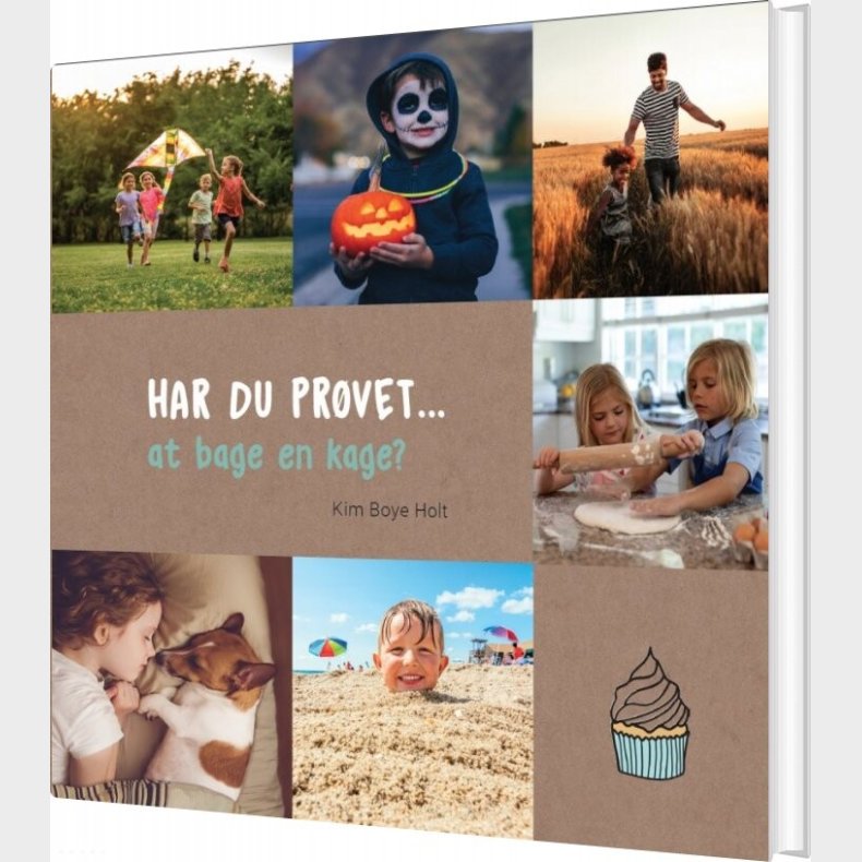 Har Du Pr�vet At Bage En Kage - Kim Boye Holt - Bog