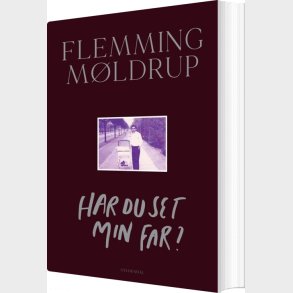 Har Du Set Min Far? - Flemming M�ldrup - Bog