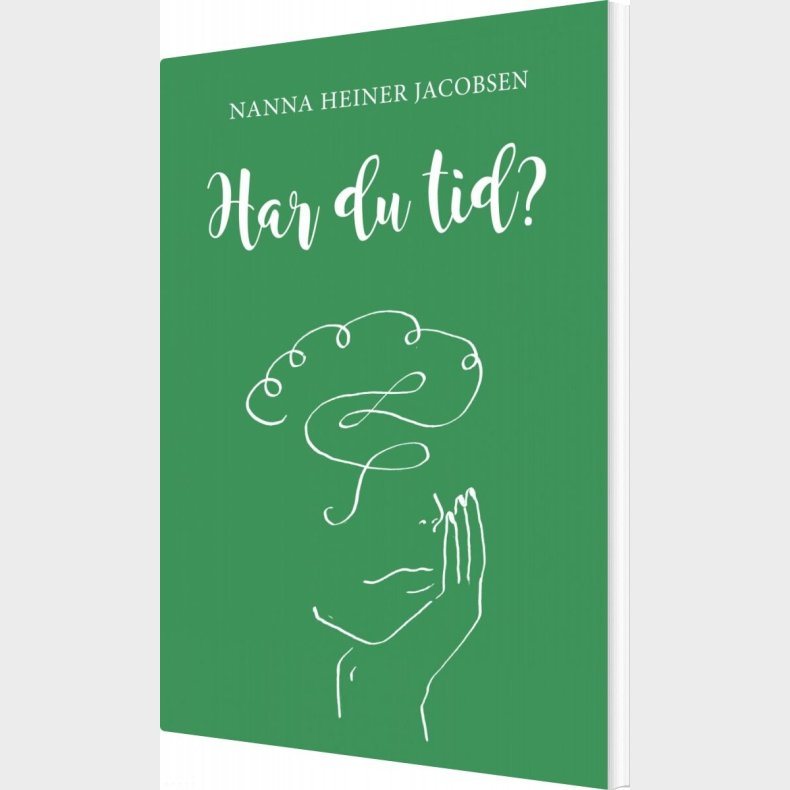 Har Du Tid? - Nanna Heiner Jacobsen - Bog