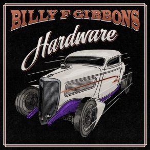 Billy F. Gibbons - Hardware - Vinyl Lp