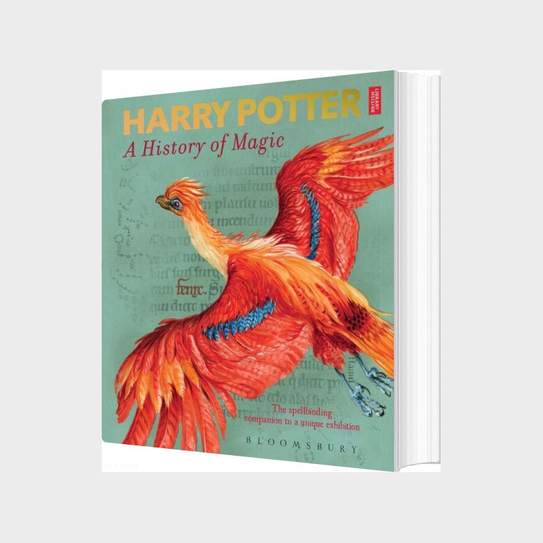 Harry Potter - A History Of Magic: The Book Of The Exhibition - British Library - English Book