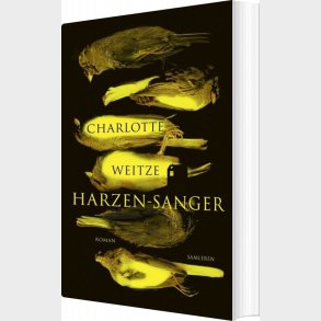 Harzen-sanger - Charlotte Weitze - Bog